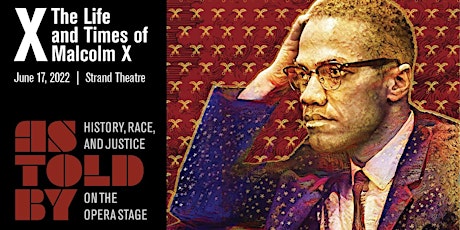 New England Premiere of Malcolm X Opera tickets