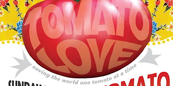 Tomato Fest 2022 - tango with the flavors of summer tomatoes!