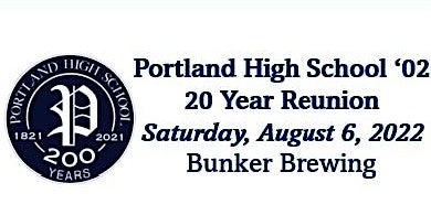 20-Year Reunion - Portland High School (PHS) Class of 2002