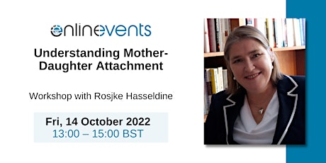 Understanding Mother-Daughter Attachment - Rosjke Hasseldine