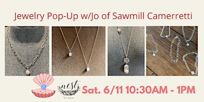 Jewelry Pop-Up w/Jo of Sawmill Camerretti
