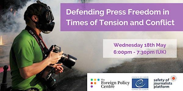 Defending Press Freedom in Times of Tension and Conflict