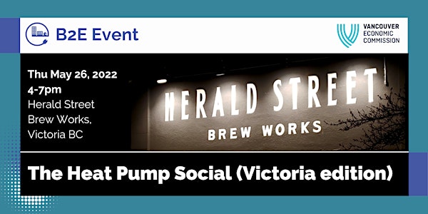 B2E presents The Heat Pump Social (Victoria edition).
