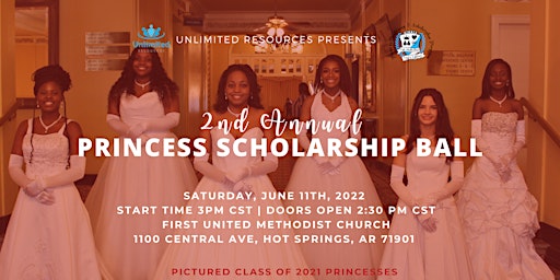 Unlimited Resources presents Second Annual Princess Scholarship  Ball