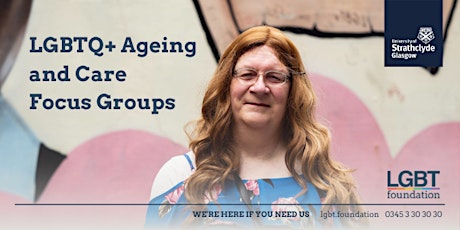 LGBTQ+ Ageing and Care Focus Group 2: trans/non-binary over 50s (in person) primary image