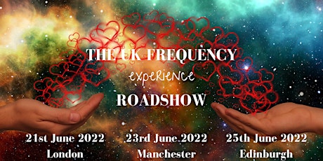 The UK Frequency Experience Roadshow - EDINBURGH tickets
