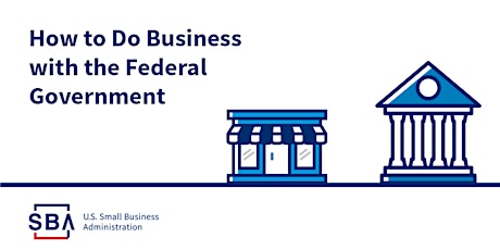 Federal Contracting 101: Doing Business with the Federal Government tickets