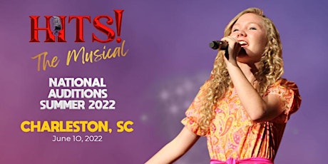 Hits! Auditions - Charleston, SC tickets