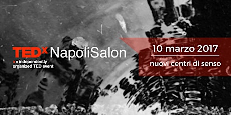 TEDxNapoliSalon - nuovi centri di senso