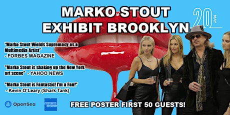 #1 Art Exhibition This Spring:  Marko Stout in Brooklyn!! tickets