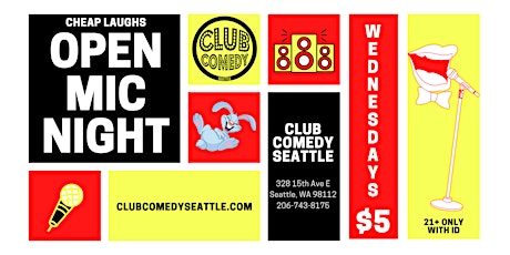 Club Comedy Seattle Open Mic Night 6/29/2022 tickets