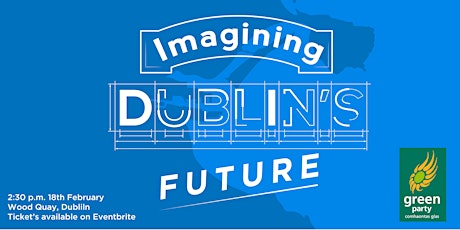Imagining Dublin's Future: Be Part of the Plan primary image