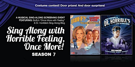 Sing Along With Horrible Feeling, Once More! Season 7 tickets