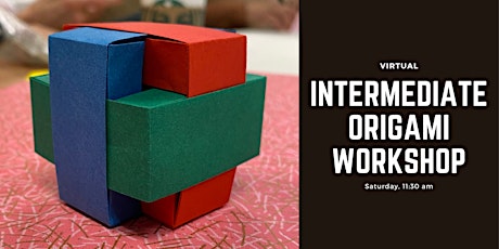 Virtual Intermediate Origami Workshop tickets
