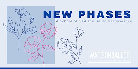 New Phases: A School of Madison Ballet Performance tickets