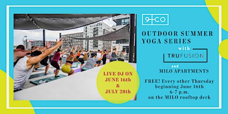 Free Outdoor Summer Yoga Series - Live DJ tickets