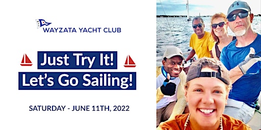 Just Try It! Let's Go Sailing!