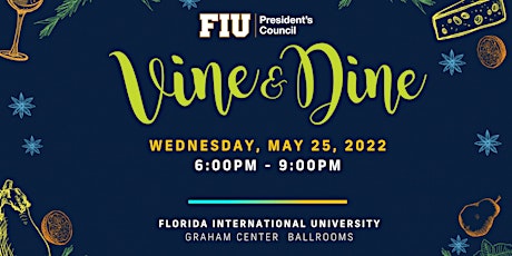 Vine & Dine at Florida International University tickets