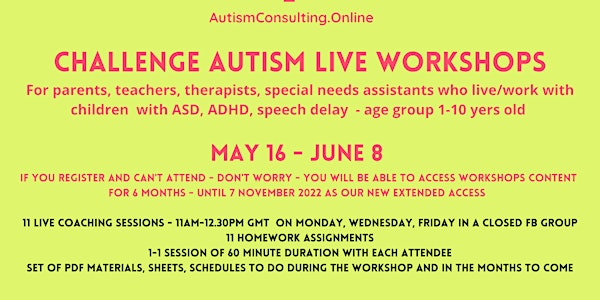 CHALLENGE Autism LIVE Workshops - Transform ASD child's/student' life