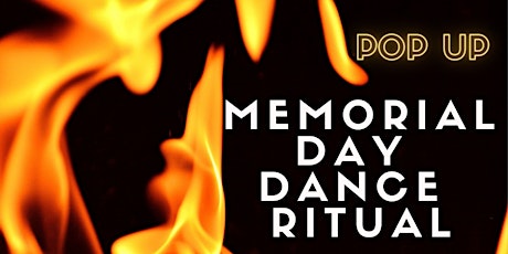 Santa Cruz: POP UP Memorial Day Dance Ritual tickets