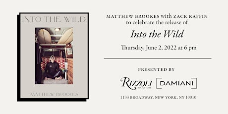 Matthew Brookes Presents Into the Wild with Zack Raffin tickets