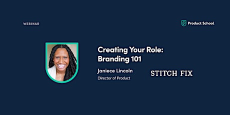 Webinar: Creating Your Role: Branding 101 by Stitch Fix Director of Product bilhetes