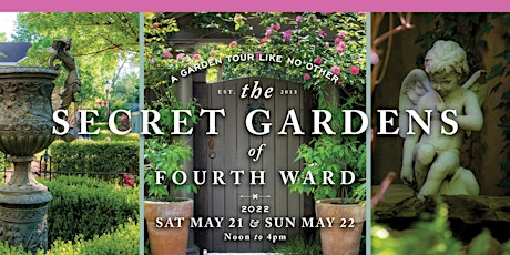 Secret Gardens of Fourth Ward 2022 tickets