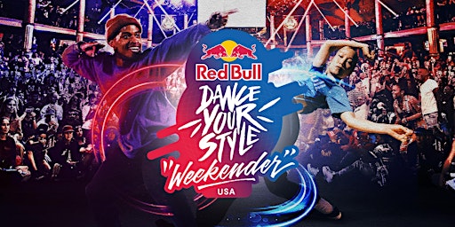 Red Bull Dance Your Style Weekender USA Kick Off Event