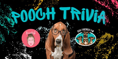 Pooch Trivia Night with Dog Friendly KW & Becca Hosts tickets