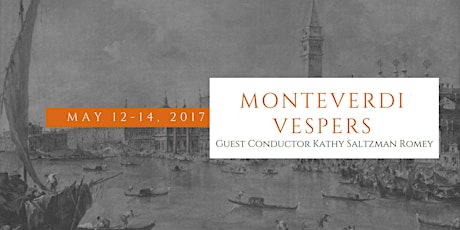 10th Anniversary Season Finale - Monteverdi Vespers of 1610 - Sunday