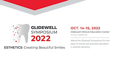 Glidewell Symposium 2022 - Esthetics: Creating Beautiful Smiles tickets