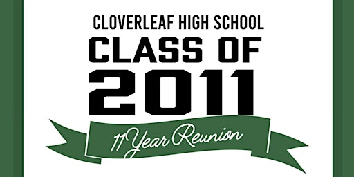 Cloverleaf Class of 2011 Reunion