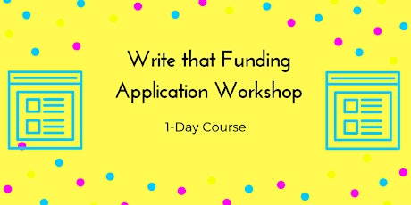 Write That Funding Application - 1 Day Course primary image