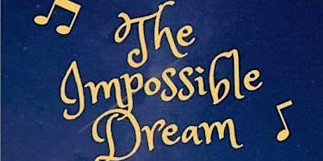 The Impossible Dream primary image