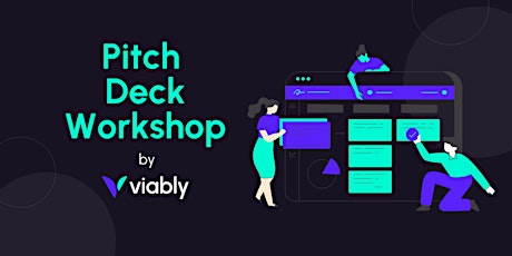 Viably Practice Pitch Deck Workshop (June 2022) tickets