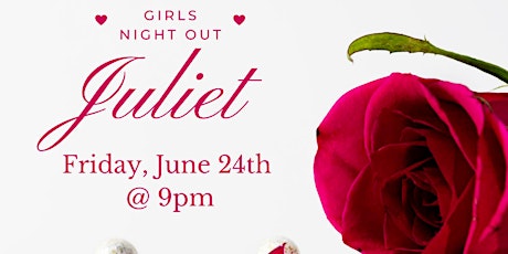 Fab Foodie Friends & Fun: Girls Night Out at Juliet tickets