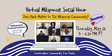 MilSpouse Conversations - Does Rank Matter In The Milspouse Community? tickets