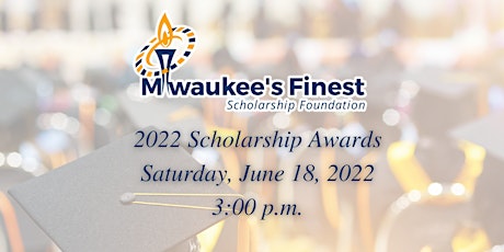 Annual Milwaukee's Finest 2022 Scholarship Awards - City Hall tickets