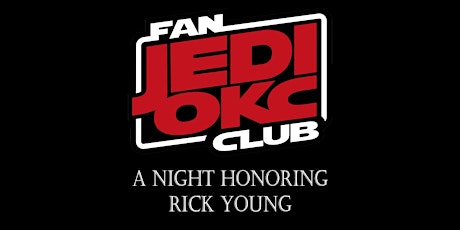 JediOKC Honors Rick Young tickets