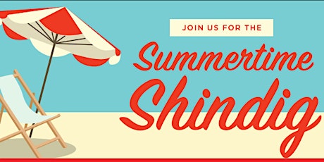 The SUMMER SHINDIG is back!