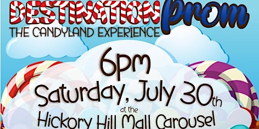 Destination Education's 1st Annual Prom: The Candyland Experience