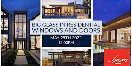 Big Glass in Residential Windows and Doors tickets