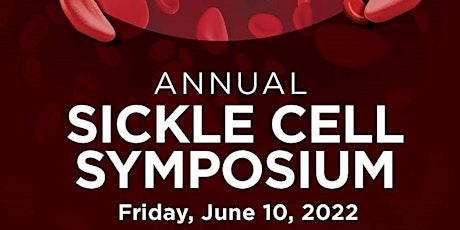 2022 Annual Sickle Cell Symposium tickets