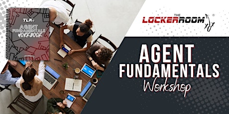 Agent Fundamentals Workshop - The Locker Room tickets