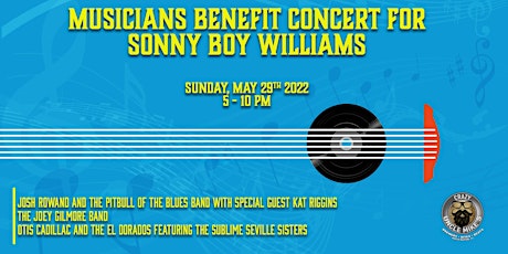 Musicians Benefit Concert for Sonny Boy Williams tickets