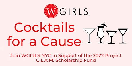 WGIRLS NYC Happy Hour in Support of the 2022 Project GLAM Scholarship tickets