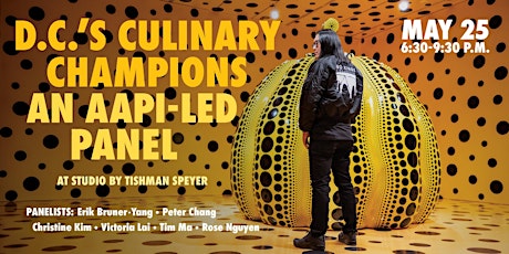 D.C.’s Culinary Champions: An AAPI-Led Panel tickets
