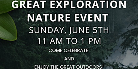 Great Exploration Nature Event tickets