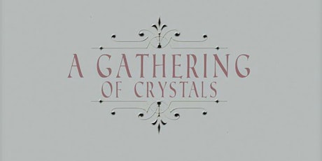 For HA&L Members and Subscribers: A Gathering of Crystals • An Experimental Film by R. Bruce Elder primary image