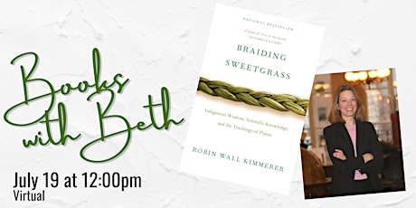 Books with Beth Book Club: Braiding Sweetgrass by Robin Wall Kimmerer tickets